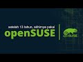 OpenSUSE Tumbleweed | OpenSUSE Review | OpenSUSE Indonesia | Linux untuk Programmer | Adi Setiawan