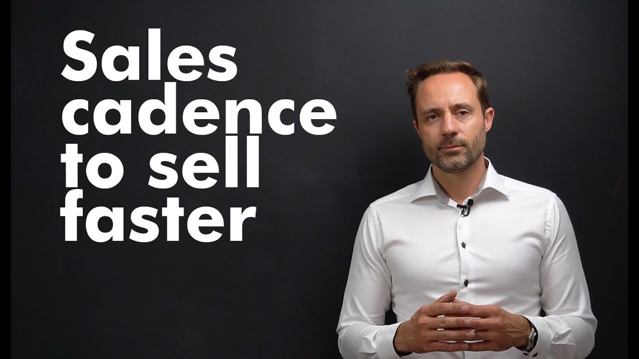 Sales Cadences to sell faster School of Sales YouTube