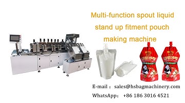 Factory Supply Multi-Function Spout Liquid Stand Up Fitment Pouch Making Machine For Filling Food