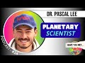 MARS on EARTH, Big Beasts on Europa, Interstellar Visitors & Planetary Science with Pascal Lee [#24]