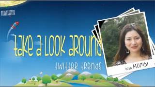 Twitter Trends | Take a Look Around with Mombi | 11th July, 2016