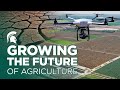 Growing the future with modern agriculture technology