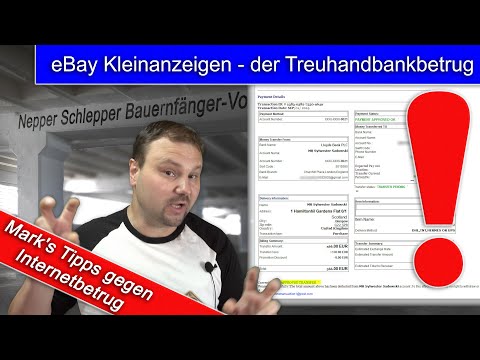 eBay Kleinanzeigen Betrugsmasche mit Treuhandkonto/ Überweisung an HSBC Bank /Lloyds Bank & weitere.