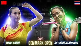Ratchanok Intanon(THA) vs Wang Yihan(CHN) OMG 3rd Set Badminton Match | Revisit Denmark Open 2013