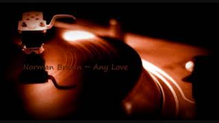 Norman Brown ~ Any Love