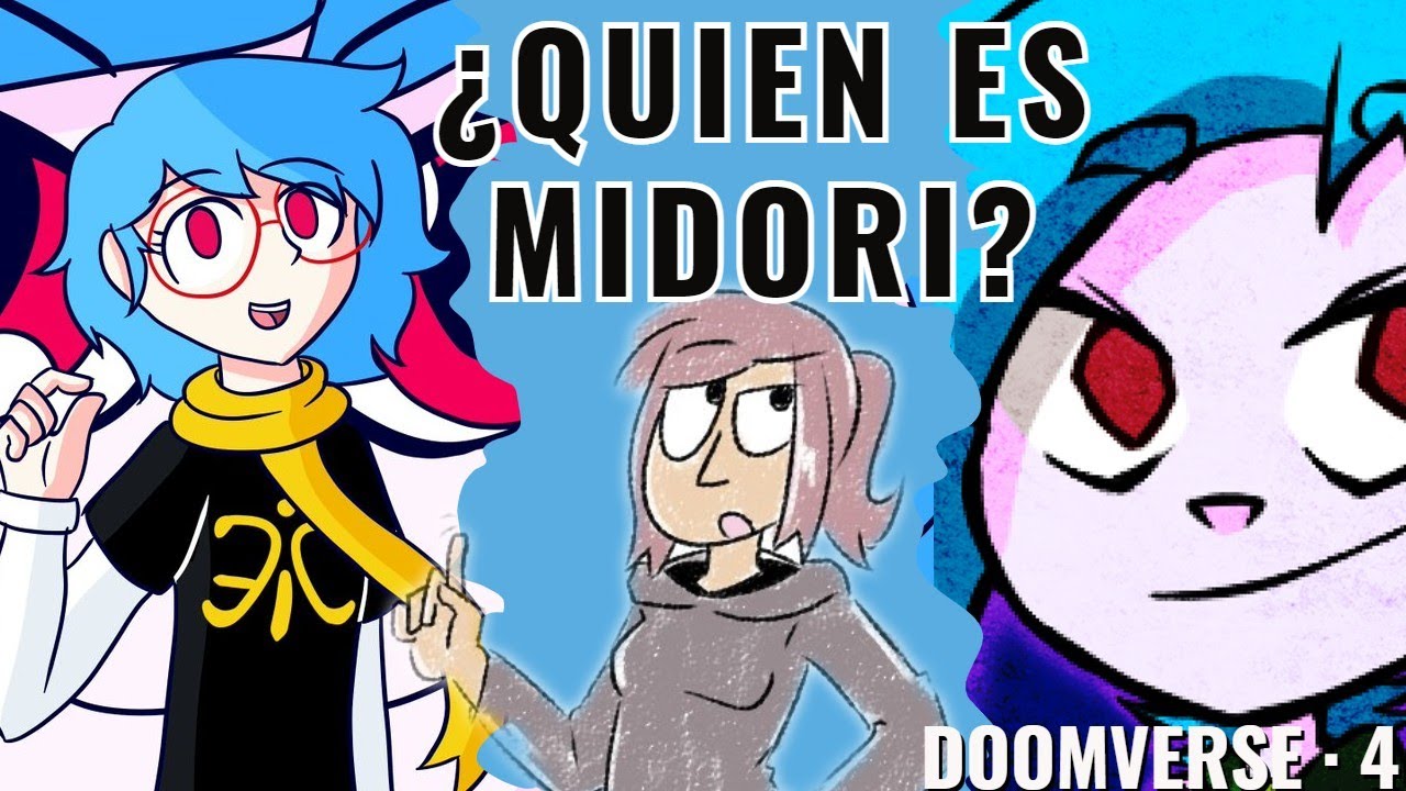 ¿QUIEN ES MIDORI? | LORE Y ARCOS | ¿QUIEN ES? #4 | #Midori #doomverse  #doomentio100k