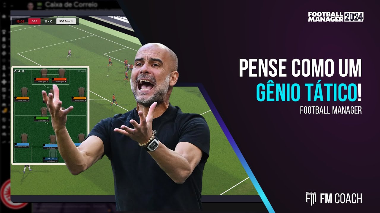 Modo FÁCIL de criar ESTRATÉGIA de Jogo | FM 2024 #17