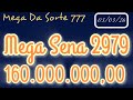 Mega Sena 160 Milhões. Concurso 2979.
