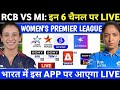 RCB vs MI Live Telecast Channel List | Women's Premier League 2026 Live Kaise Dekhe, MI Vs RCB 