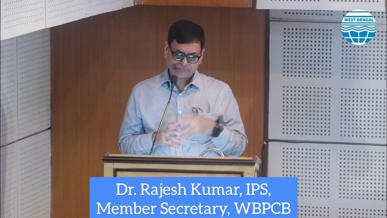 West Bengal Paribesh App Dr. Rajesh Kumar IPS Member Secretary