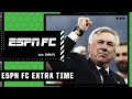 Is Carlo Ancelotti the best manager in the world after Real Madrid’s UCL win? | ESPN FC Extra Time
