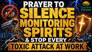 Dr. Cindy Trimm Prayer to SILENCE Monitoring Spirits & Stop Every Toxic Attack at Work screenshot 3