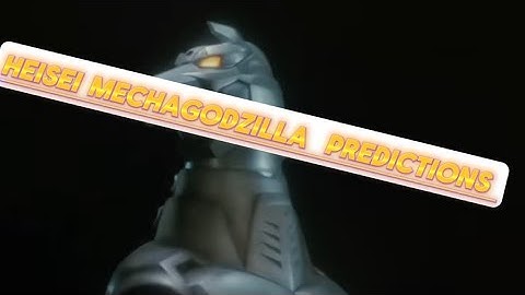 Heisei/super mechagodzilla predictions for kaiju universe