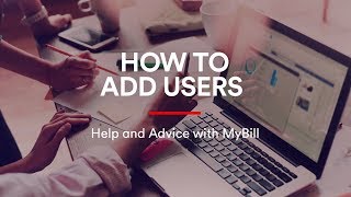 MyBill - How To Add Users