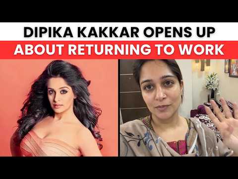 ‘मुझे कोई कास्ट क्यों करेगा’ कैंसर के इलाज के बीच छलका दीपिका कक्कड़ का दर्द