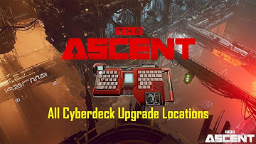 The Ascent - All Cyberdeck Locations