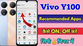 vivo y100 recommended apps off, vivo y100 recommended apps remove screenshot 4