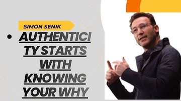 AUTHENTICITY STARTS WITH KNOWING YOUR WHY | SIMON SENIK