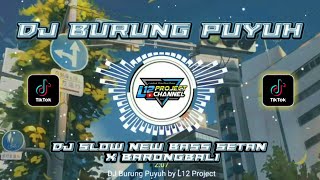 Download Lagu DJ Burung Puyuh X BarongBali |Dj Terbaru New Slow Bass Setan by L12 Project MP3