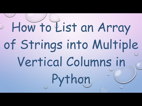 How to List an Array of Strings into Multiple Vertical Columns in Python