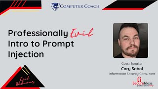 Professionally Evil Intro to Prompt Injection with Cory Sabol