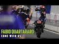 Come with us  fabio quartararo  episode 6