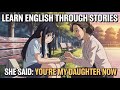 Learn English Through Stories: A Mother's Love That Changed Everything!