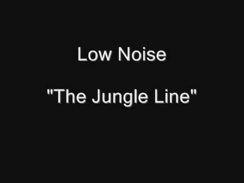 Low Noise (2) — Low Noise (Thomas Dolby) - The Jungle Line [HQ Audio]