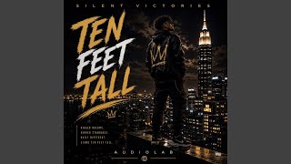 Ten Feet Tall