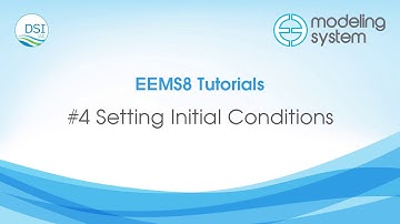 #4 Setting Initial Conditions   EFDC Explorer