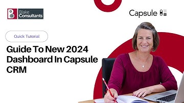 Guide to the New Dashboard in Capsule CRM (2024)