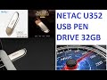 NETAC U352 USB FLASH DRIVE SPEED TEST - READ and Write speed test - file copy speed test