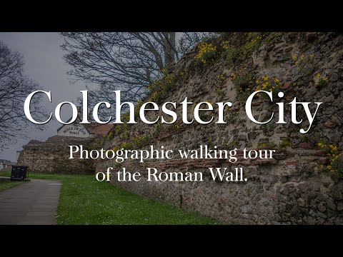 Colchester City - Walking The Roman Wall