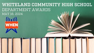 Whiteland Community High School 2024 Department Awards