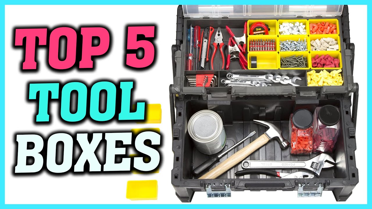 Top 5 Best Tool Boxes in 2021 Reviews