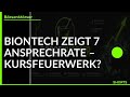 BioNTech zeigt 70% Ansprechrate – Kursfeuerwerk? #Aktien #Börse