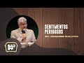 Sentimentos Perigosos | Baú IPP | Rev. Hernandes Dias Lopes | IPP TV