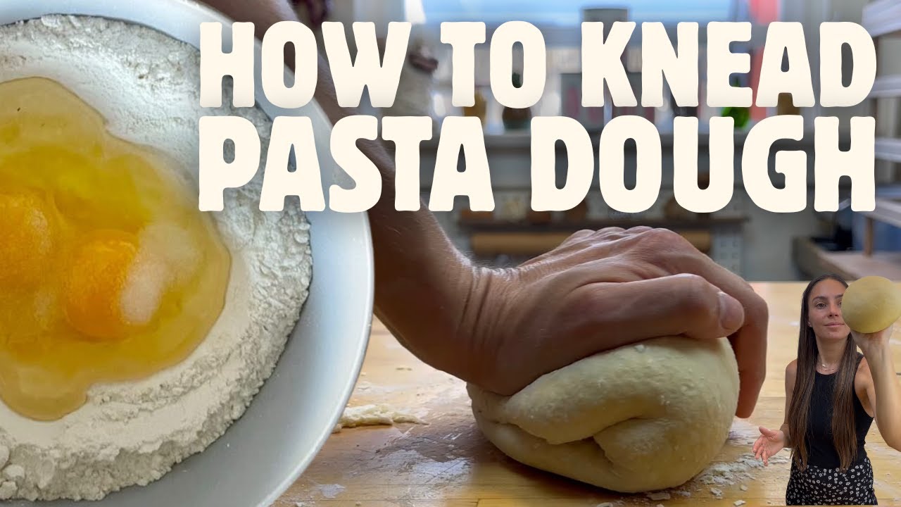 How to KNEAD Pasta Dough - YouTube