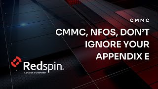 CMMC, NFOs, Don’t Ignore Your Appendix E