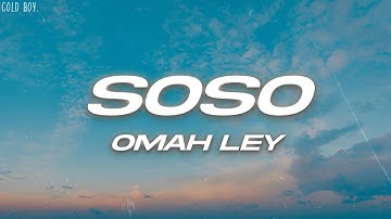 Thumbnail of Omah Lay - soso (Lyrics)