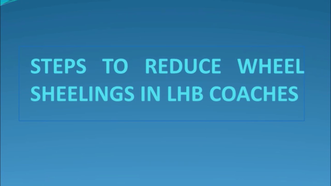 How to control wheel shelling in LHB coaches YouTube