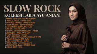 SLOW ROCK MALAYSIA TERBAIK  Teman Saat Sepi & Rindu  Full Album Laila Ayu Anjani