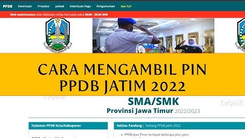Tata Cara Pengambilan PIN PPDB Jatim 2022 | SMAN  SMKN DI JAWA TIMUR