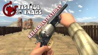 Fistful Of Frags All Weapons Reload Animations