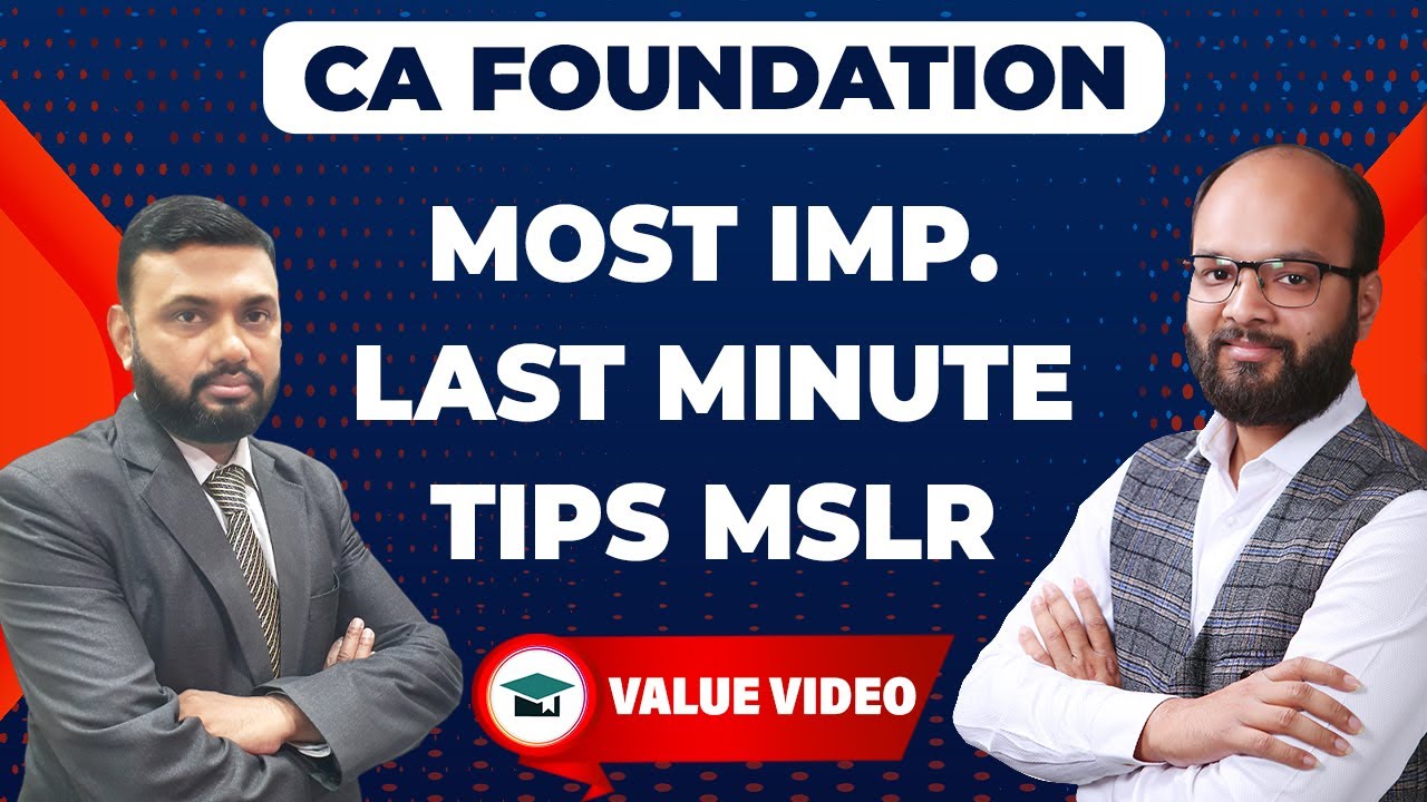6 Most Important Tips MSLR CA Foundation June 2024 | Last Minute Tips CA Foundation Maths Stats & LR