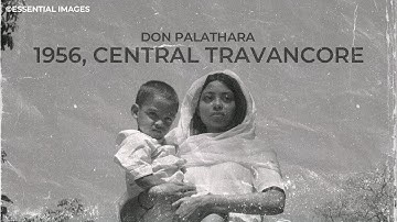 Essential Images from 1956, Central Travancore | Don Palathara