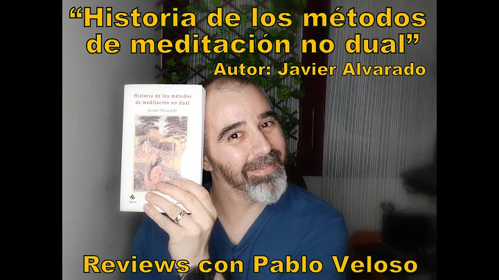 Historia de los Mtodos de Meditacin No Dual de Jav...