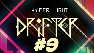 Critical Errors / Hyper Light Drifter Ep. 9 / My mom!