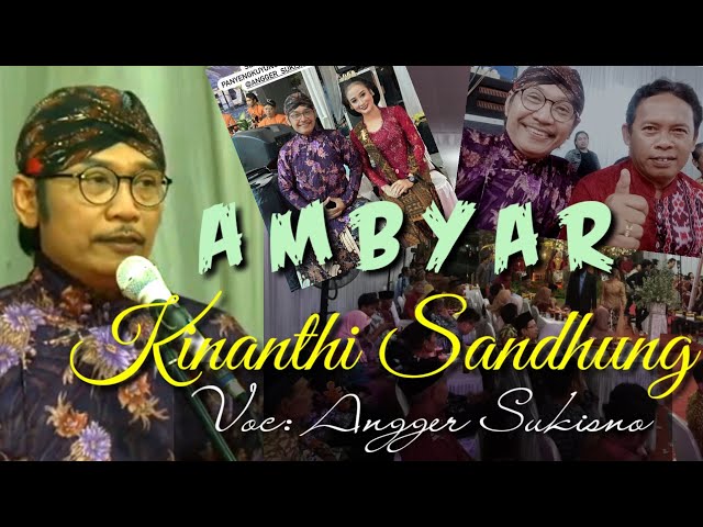 AMBYAR || Kinanthi Sandhung || Angger Sukisno class=
