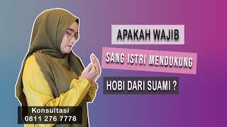 Apakah Wajib Sang Istri Mendukung Hobi Suami ?